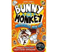 Jamie Smart Bunny vs Monkey: Multiverse Mix-up (a Phoenix Comic Boo (Tascabile)