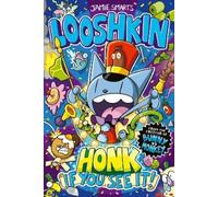 Jamie Smart Looshkin: Honk If You See It (a Phoenix Comic Book, fro (Tascabile)