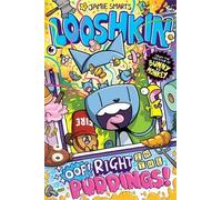 Jamie Smart Looshkin: Oof Right in the Puddings (a Phoenix Comic B (Tascabile)