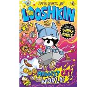 Jamie Smart Looshkin: The Maddest Cat in the World (a Phoenix Comic (Tascabile)