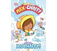 Jamie Smart Max and Chaffy: Search for the Ice Chaffy (Copertina rigida)