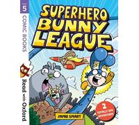 Jamie Smart Read with Oxford: Stage 5: Comic Books: Superhero Bunny (Tascabile)