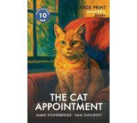Jamie Stonebridge Rachel Horon Sam Suncroft The Cat Appointment (Tascabile)