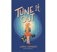 Jamie Sumner Tune It Out (Copertina rigida)