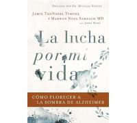 Jamie TenNapel Tyrone Marwan Noel Sabbagh MD, FA La lucha por mi vi (Tascabile)