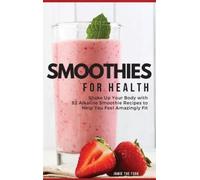 Jamie The Fork Smoothies for Health (Copertina rigida) 2022