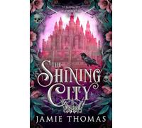 Jamie Thomas The Shining City (Tascabile)