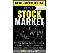 Jamie Thomson Beginners Guide to the Stock Market (Tascabile)