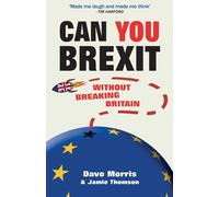 Jamie Thomson Dave Morris Can You Brexit? (Tascabile)
