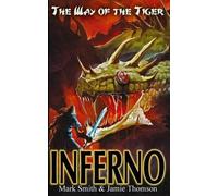 Jamie Thomson Mark Smith Inferno (Tascabile) Way of the Tiger