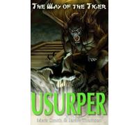 Jamie Thomson Mark Smith Usurper (Tascabile) Way of the Tiger