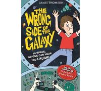 Jamie Thomson The Wrong Side of the Galaxy (Tascabile) Wrong Side of the Galaxy