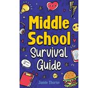 Jamie Thorne Middle School Survival Guide (Tascabile)