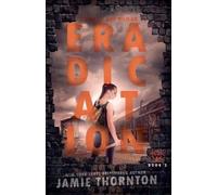 Jamie Thornton Eradication (Zombies Are Human, Book Three) (Tascabile)