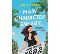 Jamie Varon Main Character Energy (Tascabile)