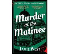 Jamie West Murder at the Matinee (Tascabile) Bertie Carroll Mysteries