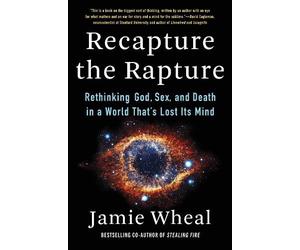 Jamie Wheal Recapture the Rapture (Copertina rigida)