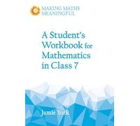 Jamie York A Student's Workbook for Mathematics in Class 7 (Tascabile)