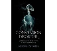 Jamieson Webster Conversion Disorder (Tascabile)