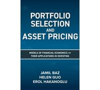 Jamil Baz Helen Portfolio Selection and Asset Pricing: Models (Copertina rigida)