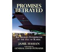 Jamil Hassan Promises Betrayed (Tascabile)