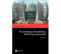 Jamil Salmi The Challenge of Establishing World Class Universities (Tascabile)