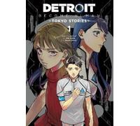 Jamil Stewart John Neal Q Detroit: Become Human -Tokyo Stories-, Vo (Tascabile)