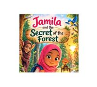 Jamila and the secret of the forest: Jamila & Dhegdheer Coloring Book