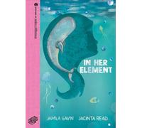 Jamila Gavin In Her Element (Copertina rigida) 10 Stories to Make a Difference