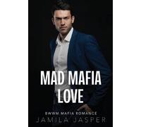 Jamila Jasper Mad Mafia Love (Tascabile) Becoming a Riccardi