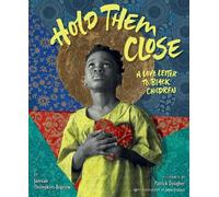 Jamilah Thompkins-Bigelow Hold Them Close (Copertina rigida)