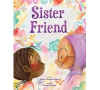 Jamilah Thompkins-Bigelow Sister Friend (Copertina rigida)