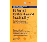 Ramses A. Wessel EU External Relations Law and Sustainability (Copertina rigida)