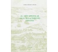 Jamile Trueba Lawa El Arte epistolar en el Renacimiento españ (Copertina rigida)
