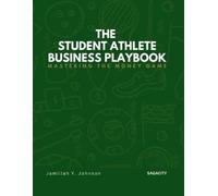 Jamillah Johnson The Student Athlete Business Playbook (Tascabile)