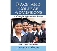 Jamillah Moore Race and College Admissions (Tascabile)