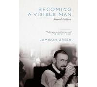 Jamison Green Becoming a Visible Man (Tascabile)