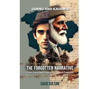 Jammu and Kashmir - The Forgotten Narrative
