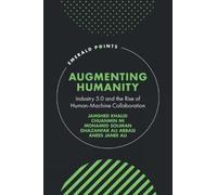 Jamshed Khalid Augmenting Humanity (Copertina rigida) Emerald Points