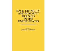 Jamshid Momeni Race, Ethnicity, and Minority Housing in the U (Copertina rigida)