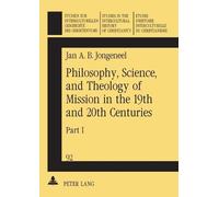 Jan A. B. Jonge Philosophy, Science and Theology of Mission in the 1 (Tascabile)