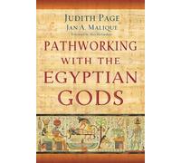 Jan A. Malique Judith Page Pathworking with the Egyptian Gods (Tascabile)