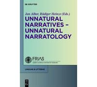 Jan Alber Unnatural Narratives - Unnatural Narratology (Copertina rigida)