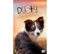 Jan Andersen Dusty - Komm nach Hause (Die Dusty-Reihe, Band (Copertina rigida)