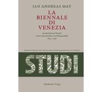Jan Andreas May La Biennale di Venezia (Copertina rigida)