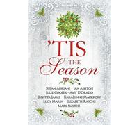 Jan Ashton Julie Cooper Amy D'Orazio 'Tis the Season (Tascabile)