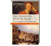 Jan Assmann Das Oratorium Israel in Egypt von Georg Friedrich (Copertina rigida)
