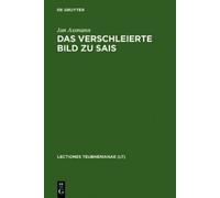 Jan Assmann Das Verschleierte Bild Zu Sais (Copertina rigida)