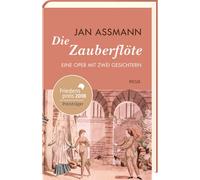 Jan Assmann Die Zauberflöte: Eine Oper mit zwei Gesichtern (Copertina rigida)