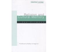 Jan Assmann Religion and Cultural Memory (Tascabile)